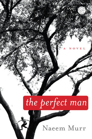 The Perfect Man by Naeem Murr