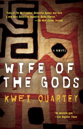 Wife of the Gods by Kwei Quartey