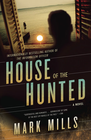 House of the Hunted by Mark Mills