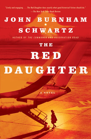 The Red Daughter by John Burnham Schwartz