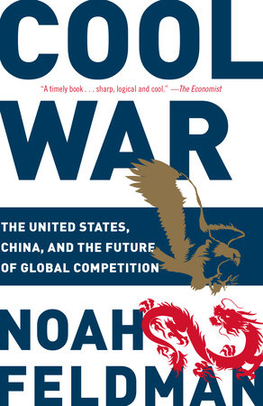 Cool War by Noah Feldman