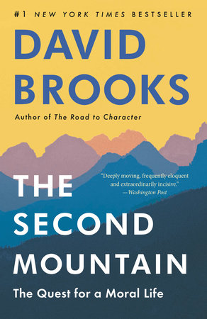 The Second Mountain by David Brooks