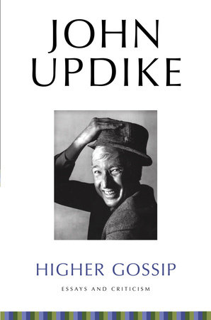 Higher Gossip by John Updike