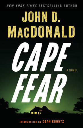 Cape Fear by John D. MacDonald