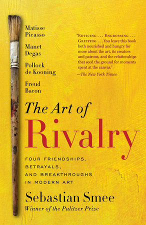 The Art of Rivalry by Sebastian Smee