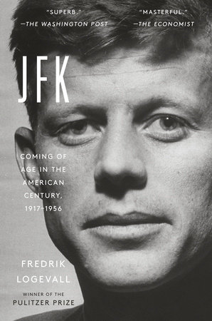 JFK: Coming of Age in the American Century, 1917-1956 (Print / Harvard Login)