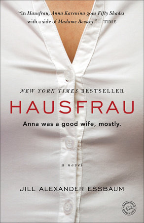 Hausfrau by Jill Alexander Essbaum