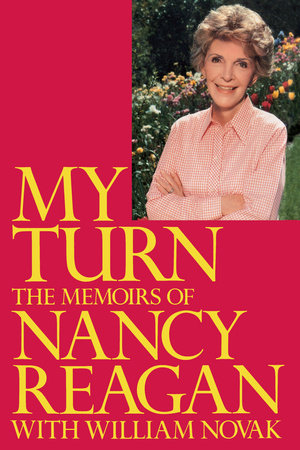 My Turn by Nancy Reagan