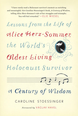 A Century of Wisdom by Caroline Stoessinger