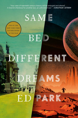 Same Bed Different Dreams by Ed Park: 9780812988321