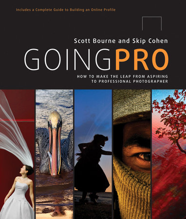 Going Pro by Scott  Bourne and Skip Cohen