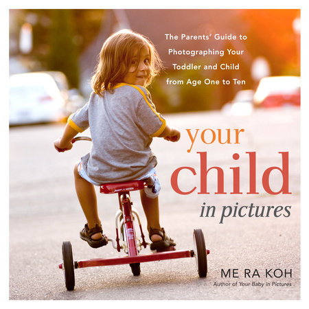 Your Child in Pictures by Me Ra Koh