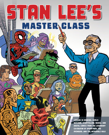 Stan Lee's Master Class by Stan Lee