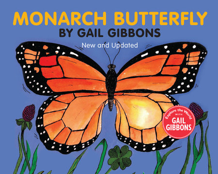 Monarch Butterfly (New & Updated) by Gail Gibbons