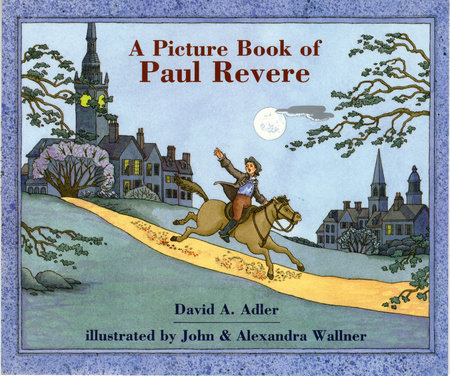 A Picture Book of Paul Revere by David A. Adler