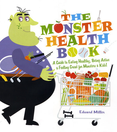 The Monster Health Book by Edward Miller