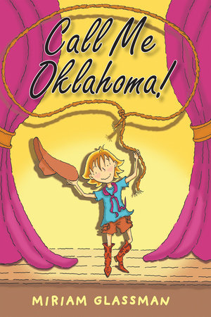 Call Me Oklahoma! by Miriam Glassman