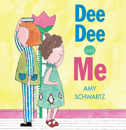 Dee Dee and Me by Amy Schwartz