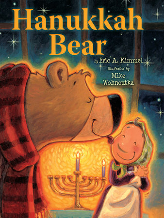 Hanukkah Bear by Eric A. Kimmel