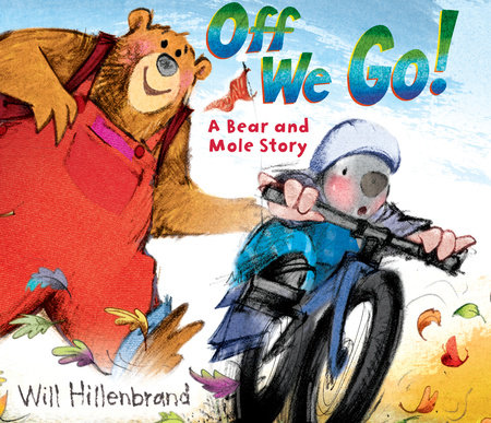 Off We Go! by Will Hillenbrand