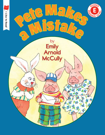 Pete Makes a Mistake by Emily Arnold McCully