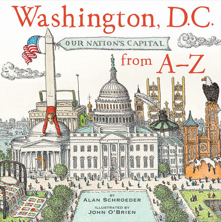 Washington D.C. From A-Z by Alan Schroeder