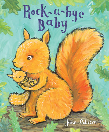 Rock-a-bye Baby by Jane Cabrera