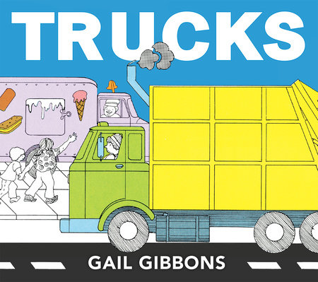 Trucks by Gail Gibbons