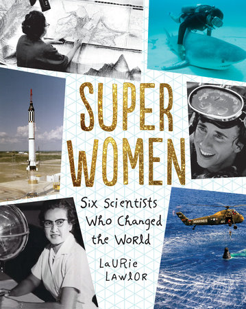 Super Women by Laurie Lawlor