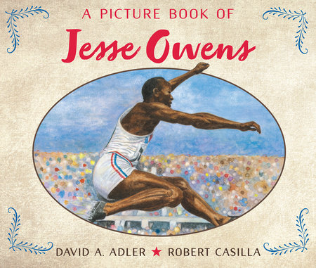 A Picture Book of Jesse Owens by David A. Adler