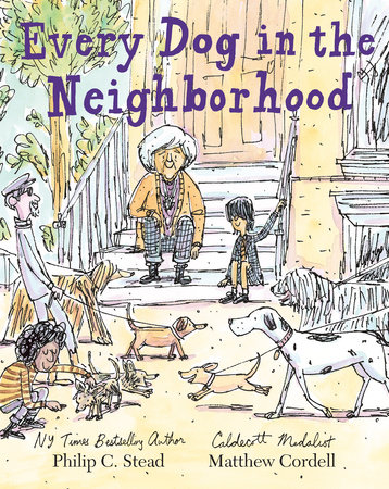 Every Dog in the Neighborhood by Philip C. Stead