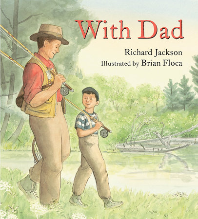 With Dad by Richard Jackson