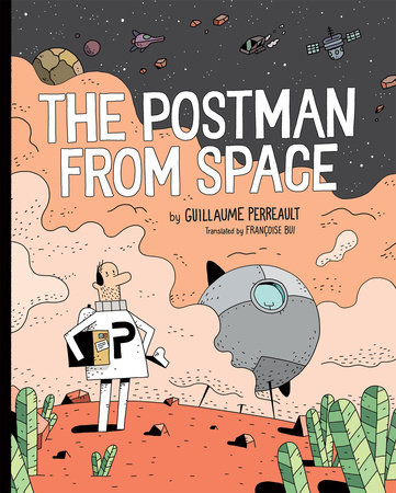 The Postman From Space by Guillaume Perreault