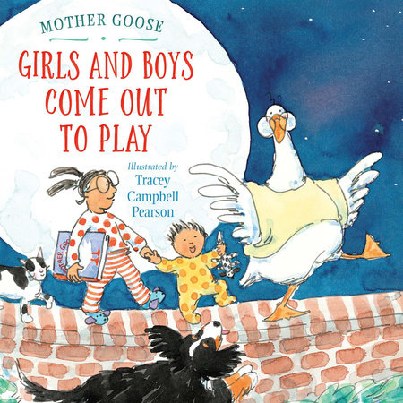 Girls and Boys Come Out to Play by Tracey Campbell Pearson