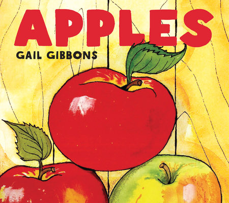 Apples (New & Updated Edition) by Gail Gibbons
