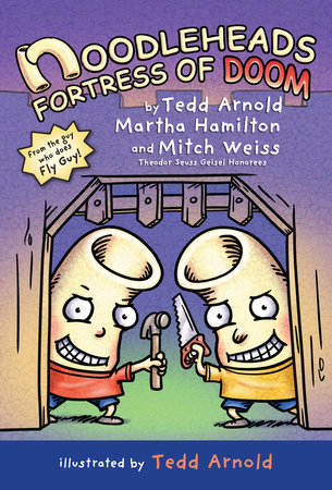 Noodleheads Fortress of Doom by Tedd Arnold, Martha Hamilton and Mitch Weiss