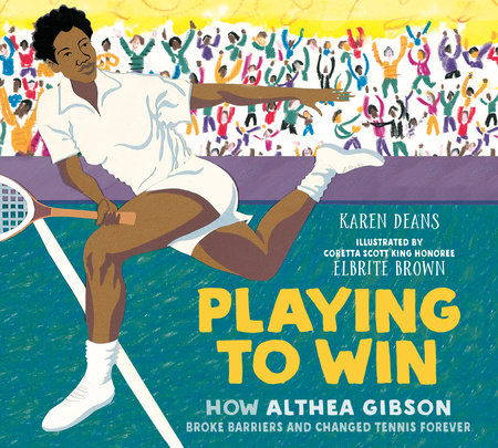 Playing to Win by Karen Deans