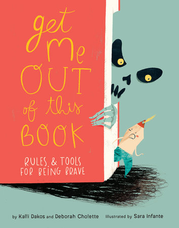 Get Me Out of This Book by Deborah Cholette and Kalli Dakos