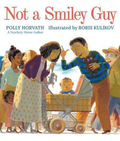 Not a Smiley Guy by Polly Horvath