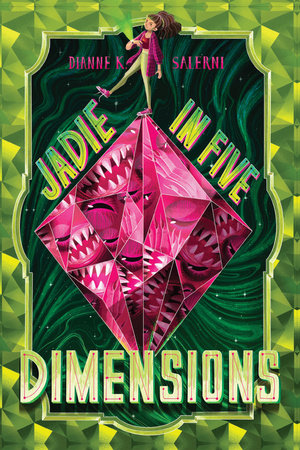 Jadie in Five Dimensions by Dianne K. Salerni