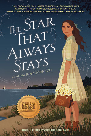 The Star That Always Stays by Anna Rose Johnson