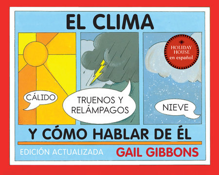 El clima y cómo hablar de el by Gail Gibbons