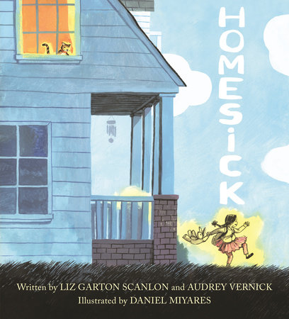 Homesick by Audrey Vernick and Liz Garton Scanlon