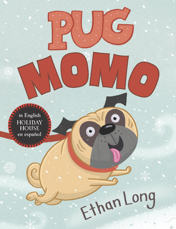 Pug / Momo by Ethan Long