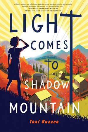 Light Comes to Shadow Mountain by Toni Buzzeo