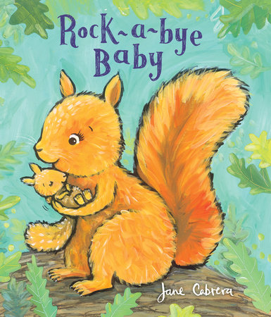 Rock-a-bye Baby by Jane Cabrera