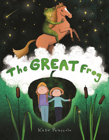 The Great Frog by Katie Palazzola