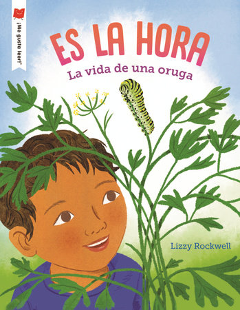 Es la hora by Lizzy Rockwell
