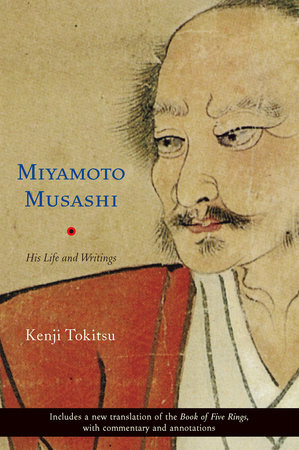 Miyamoto Musashi by Kenji Tokitsu