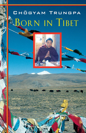 Born In Tibet by Chogyam Trungpa